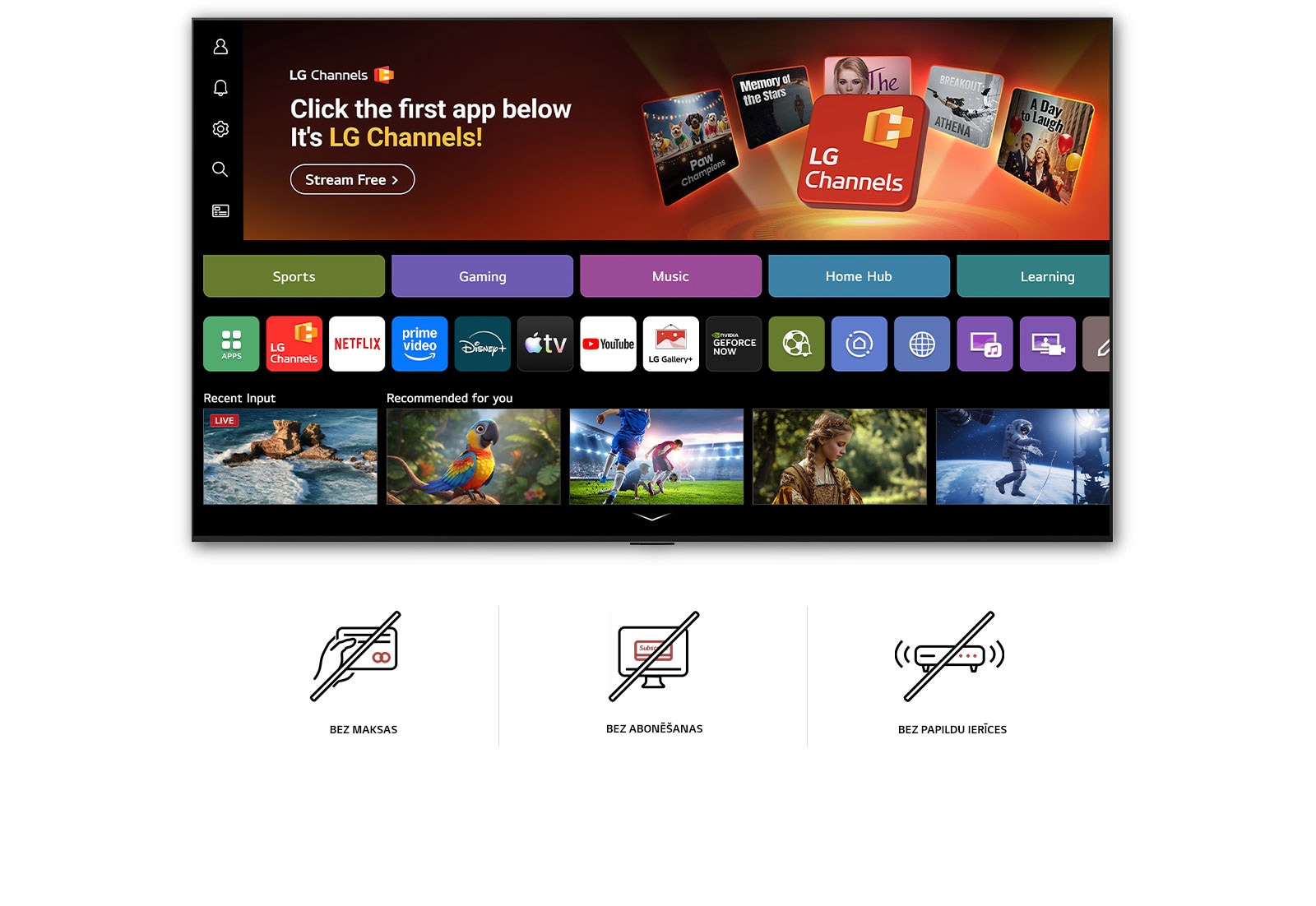LG NANO 4K UHD AI NU80 sākuma ekrāns pāriet uz LG Channels saskarni, demonstrējot bezmaksas tiešraides TV kanālus, filmas un ekskluzīvu saturu. Tas izceļ tiešu piekļuvi simtiem izklaides iespēju bez maksas, bez abonēšanas un bez nepieciešamības pēc televizora pierīces.
