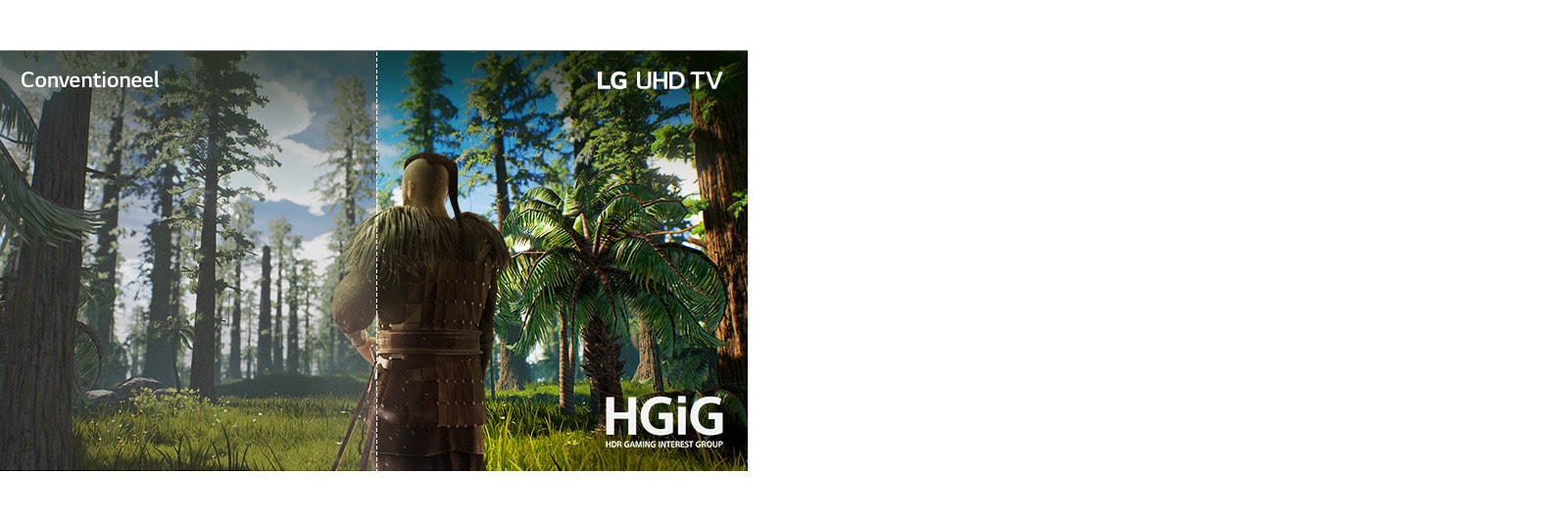 Tv-scherm met een spelscène met de man die in het midden van een bos staat. De helft wordt op een conventioneel scherm getoond met een slechte beeldkwaliteit. De andere helft wordt weergegeven op het LG UHD TV-scherm met een heldere, levendige beeldkwaliteit.