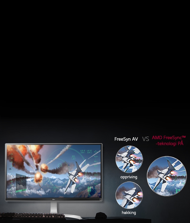 Opprivingsfri spilling med AMD FreeSync™-teknologi2