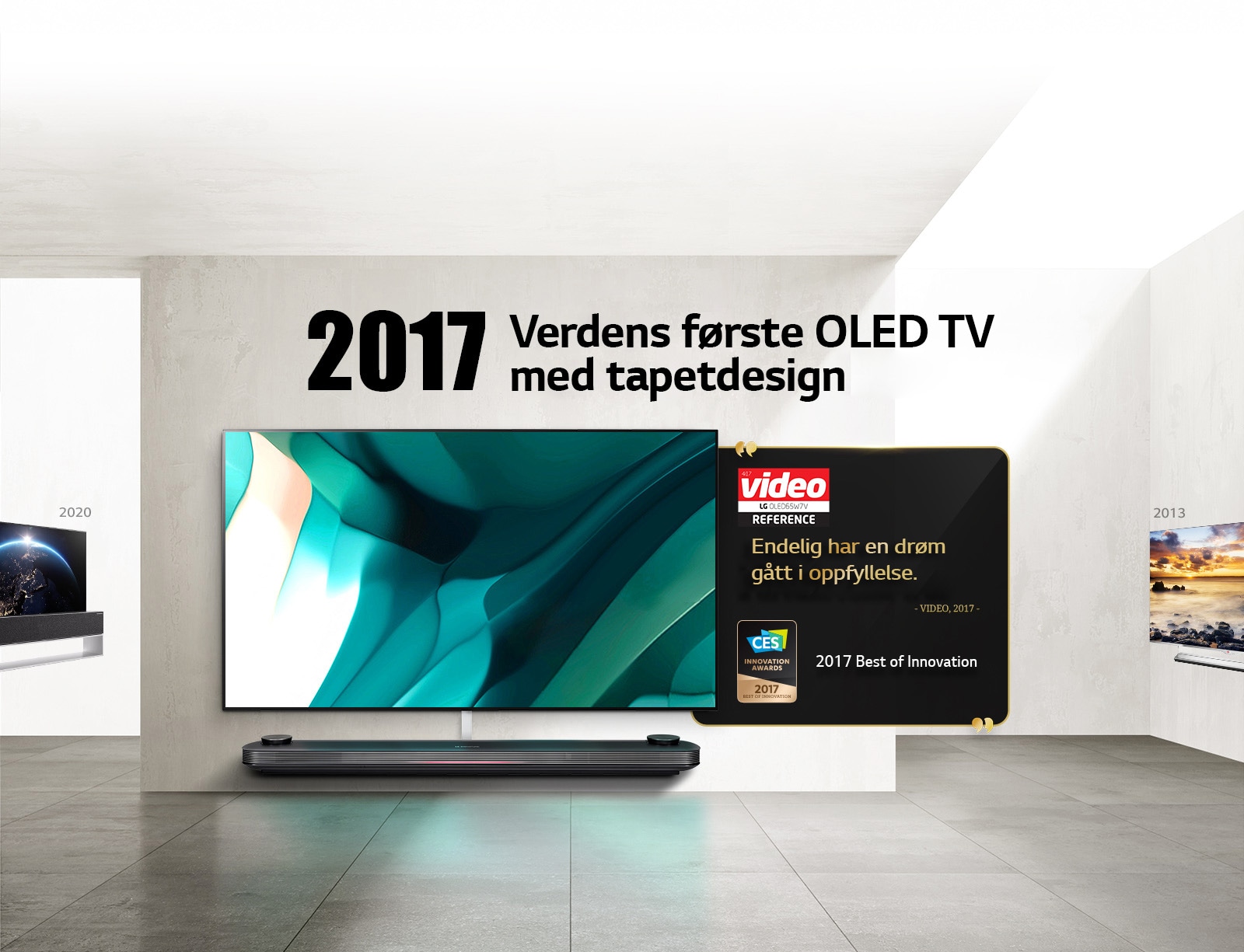 LG TV. Tittelen lyder: 2017 – Verdens første OLED TV med tapetdesign. Premie-sitat ved siden av. Video: Endelig har en drøm gått i oppfyllelse. 2017 Best of Innovation-pris fra CES Innovation Awards.