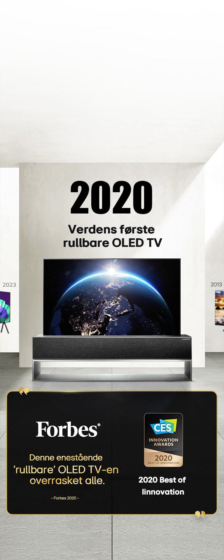 LG TV. Tittel sier 2020 Verdens første rullbare OLED TV. Premie-sitat ved siden av. Forbes, denne enestående rullbare OLED TV-en overrasket alle. 2020 Best of Innovation-pris fra CES Innovation Awards.