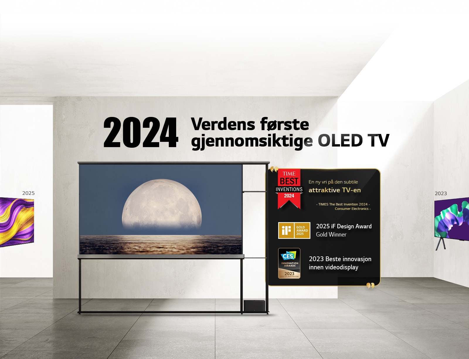 LG TV. Tittel sier 2024 Verdens første gjennomsiktige OLED TV. Premie-sitater ved siden av LG Signature OLED T TV. Time beste oppfinnelser 2024, en ny vri på den subtilt attraktive TV-en. 2025 iF Design Award gullvinner. 2024 Best of Innovation innen videodisplay fra CES Innovation Awards.