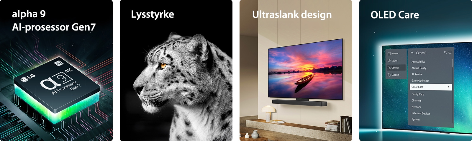 LGs alpha 9 AI-prosessor Gen7 oppå et hovedkort som avgir grønne lysbolter.  Brightness Booster med en hvit leopard på siden.  Ultratynne og LG Soundbar-klare når de plasseres flatt mot veggen i en moderne stue.  OLED TV med OLED Care-menyen velges i supportmenyen øverst på skjermen.