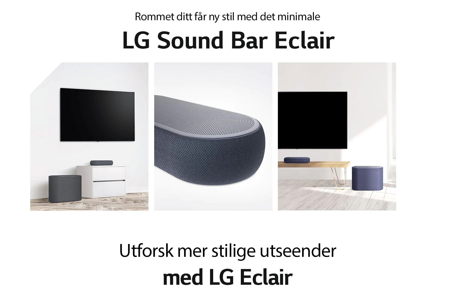 Det er en samling med tre bilder - lydplanke og subwoofer i en hvit stue til venstre, nærbilde av høyre side av en lydplanke i midten, og lydplanke og subwoofer på et treskap på høyre side i bildesamlingen.