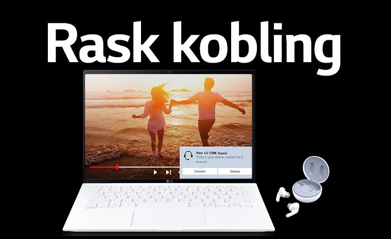 Et bilde av en bærbar datamaskin og TONE Free plassert under uttrykket “rask kobling”, og koblingsvarsel slått på på den åpne bærbare skjermen.