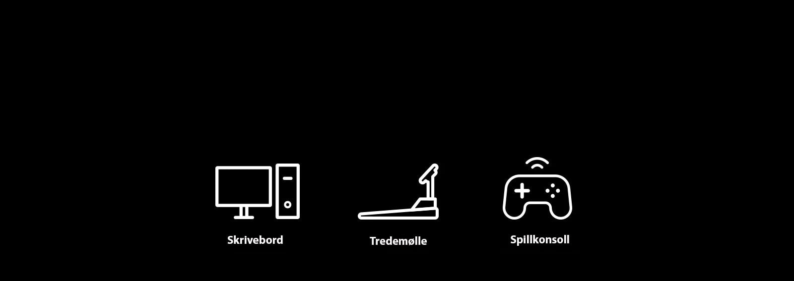 Piktogrambilder av skrivebord, tredemøller og spillkonsoll, som er representative enheter som kan implementeres med plug & wireless-funksjoner.
