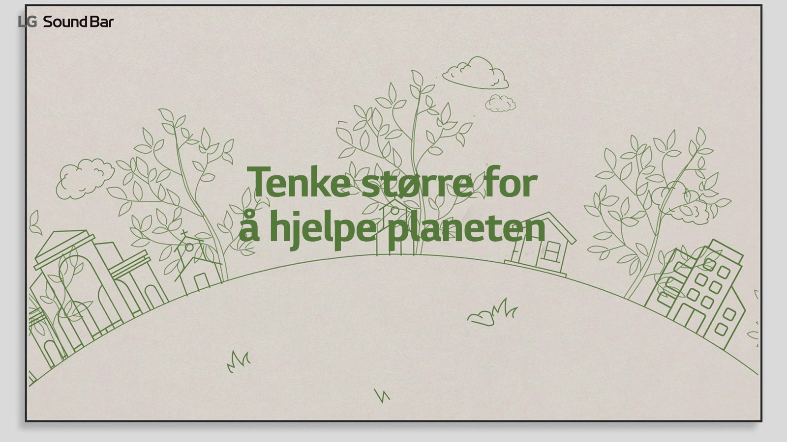 En grønn linje av hus og trær og en grønn tekst “Tenke større for å hjelpe planeten” er over linjetegningen. Klikk for å se videoen