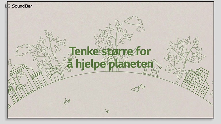En grønn linje av hus og trær og en grønn tekst “Tenke større for å hjelpe planeten” er over linjetegningen. Klikk for å se videoen