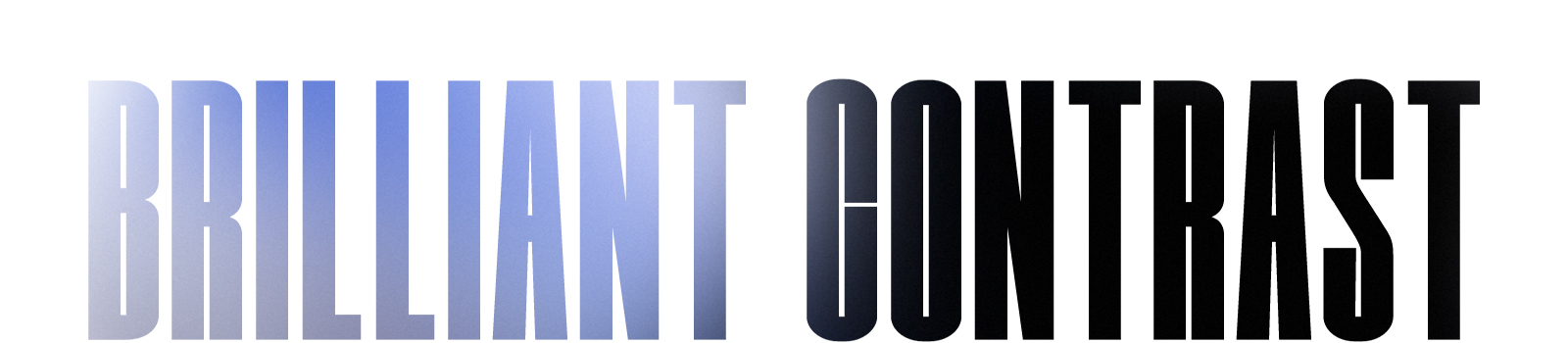 The words 'BRILLIANT CONTRAST' with a soft gradient from light blue to black.