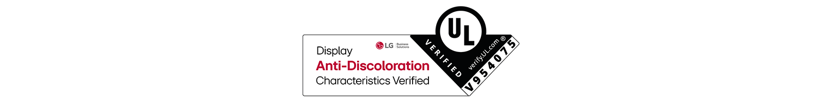 UL Solutions Display Anti-Discoloration Characterstics verified