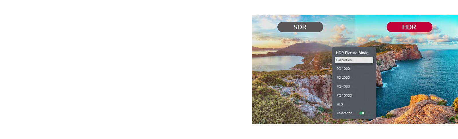 The tone is adjusted by selecting HDR information manually.