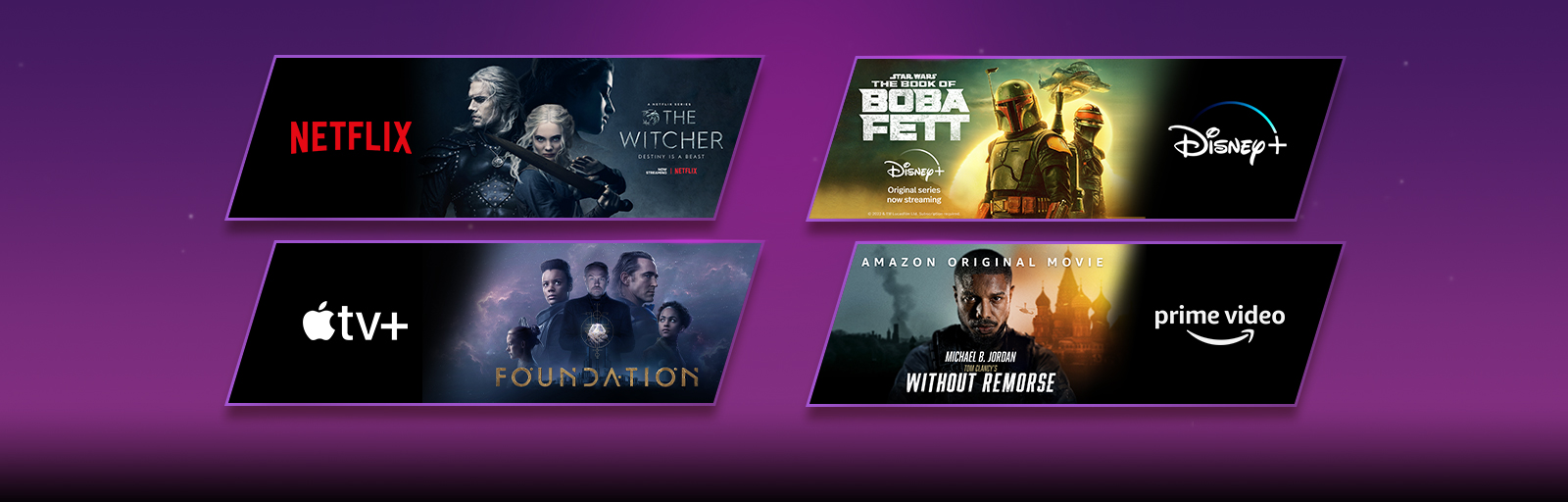 There are 4 image blocks – each with streaming platform logo and footage image. Netflix logo with the Witcher, Disney plus logo with Boba fett, Apple TV plus logo with Foundation, and prime video logo with Without Remorse.
