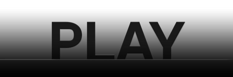 Play text on black gradient background
