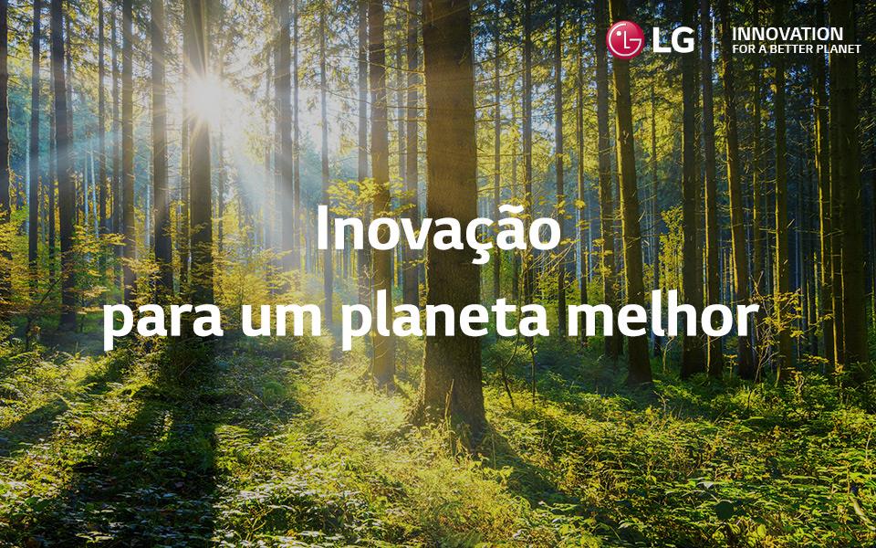 Innovation for a better planet - LG's commitment to creating a more sustainable future | More at LG MAGAZINE