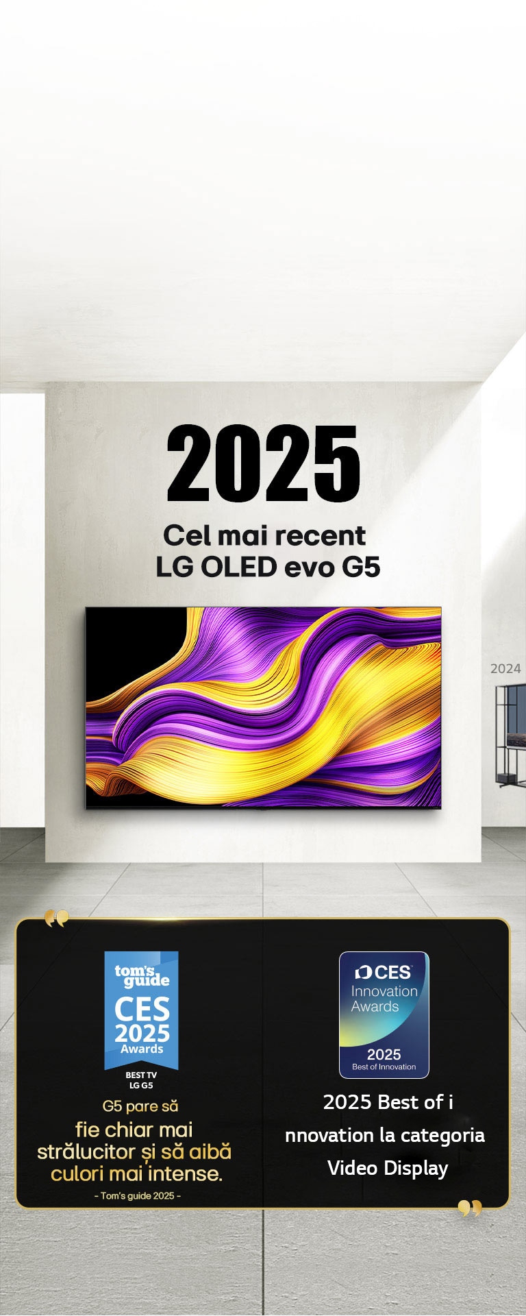 LG TV. Titlu 2025, cel mai recent LG OLED evo G5. Premiile sunt menționate alături de acesta. Tom’s guide, G5 pare să fie chiar mai strălucitor și să aibă culori mai intense. 2025 Cele mai bune inovații în domeniul ecranelor video de la CES Innovation Awards.