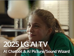 Titlul este vizibil, 2025 LG AI TV, AI Chatbot și AI Picture/Sound Wizard. O fată este așezată, zâmbind și privește la distanță. 