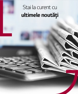 Stai la curent cu ultimele noutăți. LG MAGZINE