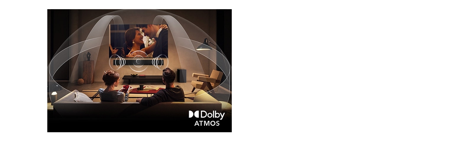 Sufragerie confortabilă și slab iluminată, cu un cuplu care urmărește un film pe LG OLED TV cu LG Soundbar. Grafica arată cum Dolby Atmos umple întregul spațiu cu sunet surround, din toate direcțiile. Sigla Dolby Atmos este în colțul de jos.