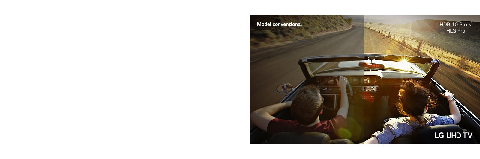Un cuplu într-o mașină care se deplasează pe șosea. O jumătate este afișată pe un ecran convențional, cu o calitate redusă a imaginii. Cealaltă jumătate este afișată cu o calitate extrem de clară și vie a televizorului UHD de la LG.