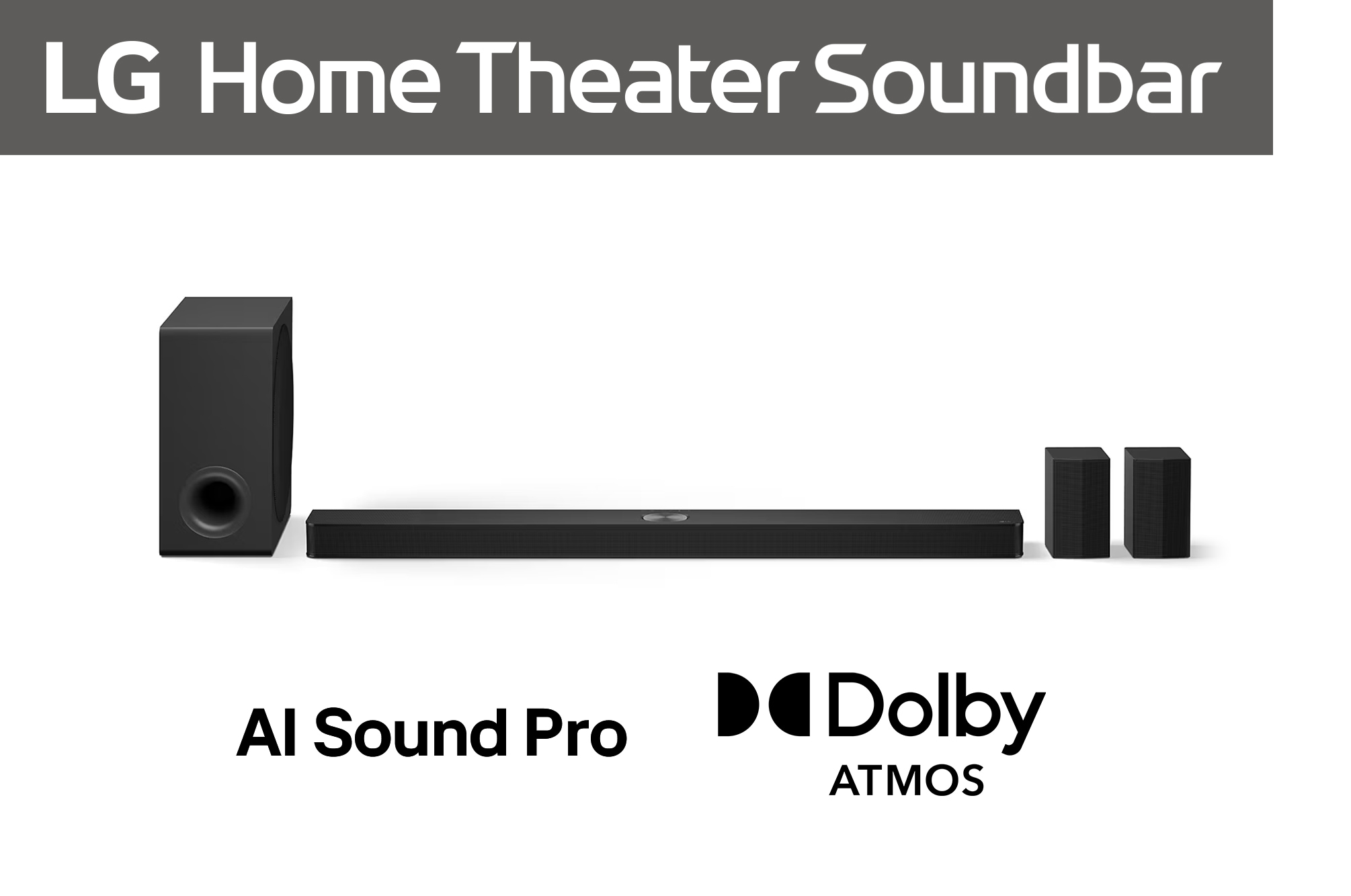 LG Soundbar LG cu Dolby Atmos, 7.1.3 canale, model S90TR., Vedere frontală a LG Soundbar S90TR, subwoofer și difuzoare spate, S90TR