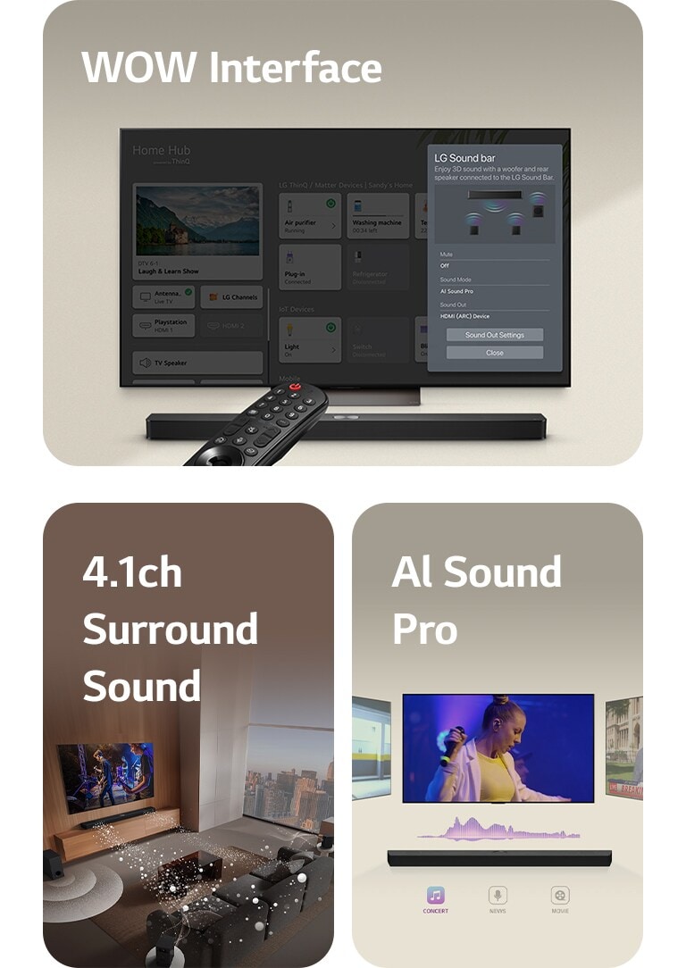 "G Remote este îndreptat către un televizor LG cu o bară de sunet LG plasată dedesubt. Televizorul LG afișează meniul WOW Interface pe ecran.  Bara de sunet LG, televizorul LG, difuzoarele din spate și subwoofer-ul sunt amplasate într-un living, iar pe ecran se redă o reprezentație muzicală. Trei ramuri de unde sonore albe formate din picături se proiectează din bara de sunet, iar subwoofer-ul creează un efect sonor din partea de jos.  Bara de sunet LG este însoțită de trei ecrane TV diferite amplasate deasupra. Unul afișează un film, altul o reprezentație de concert, iar celălalt un program de știri. Sub bara de sunet se află trei iconuri care indică fiecare gen în parte."