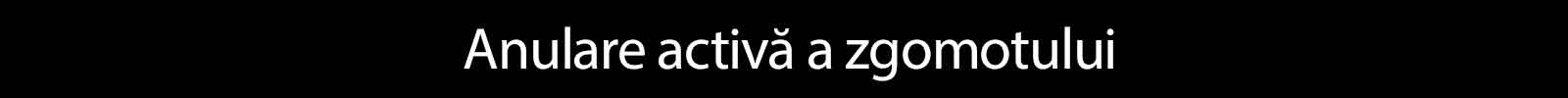 Anulare activă a zgomotului