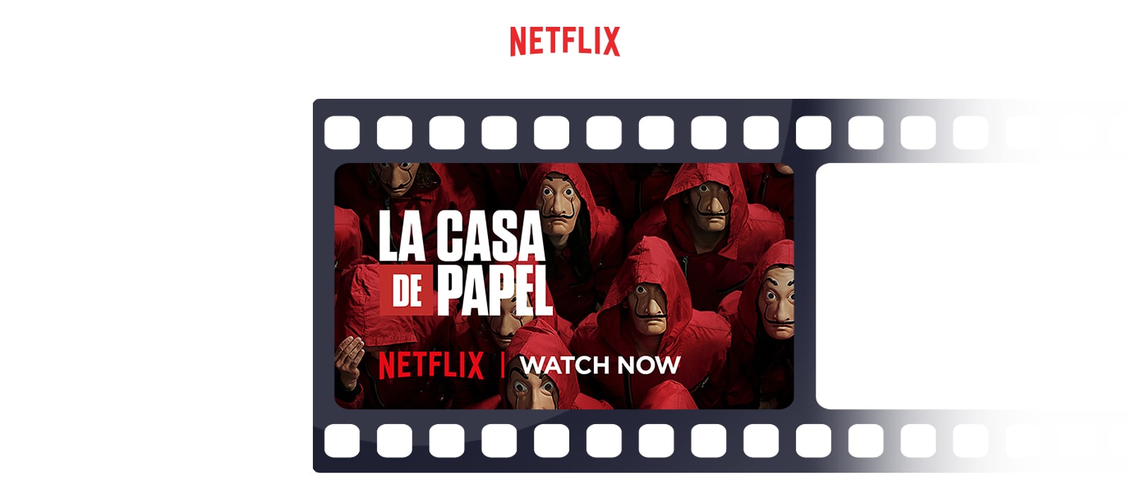 Sigla Netflix este afișată orizontal. Sub siglă este afișat, pe orizontală, un poster cu La Casa de Papel de pe Netflix.