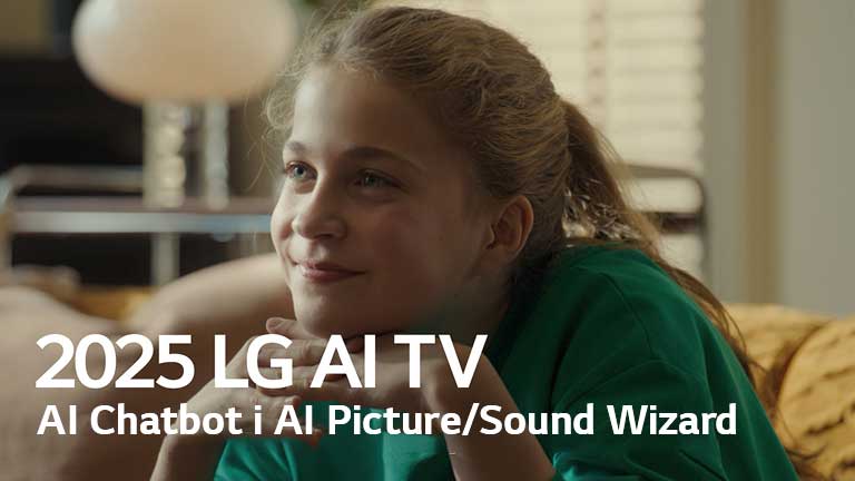 Vidi se naslov, 2025 LG AI TV, AI Chatbot & AI Picture/Sound Wizard. Nasmejana devojčica sedi i gleda u daljinu. 