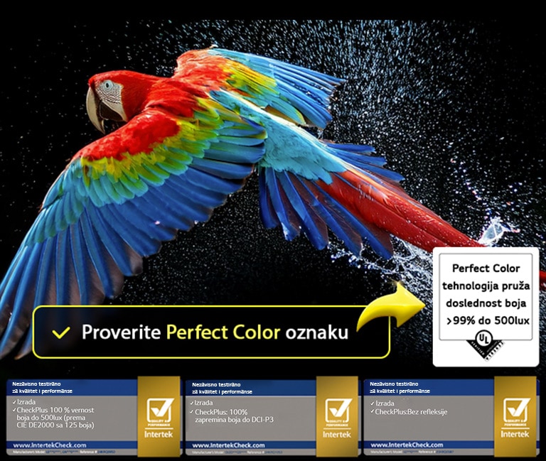 Zadivljujući i živopisni vatromet je na ekranu televizora. Vidi se sertifikat logotipa, a Perfect Color Technology pruža nivoe konzistencije boje veće od 99% do 500 luksa. Intertek sertifikati koji pokazuju nezavisno testiranje takođe su pored.