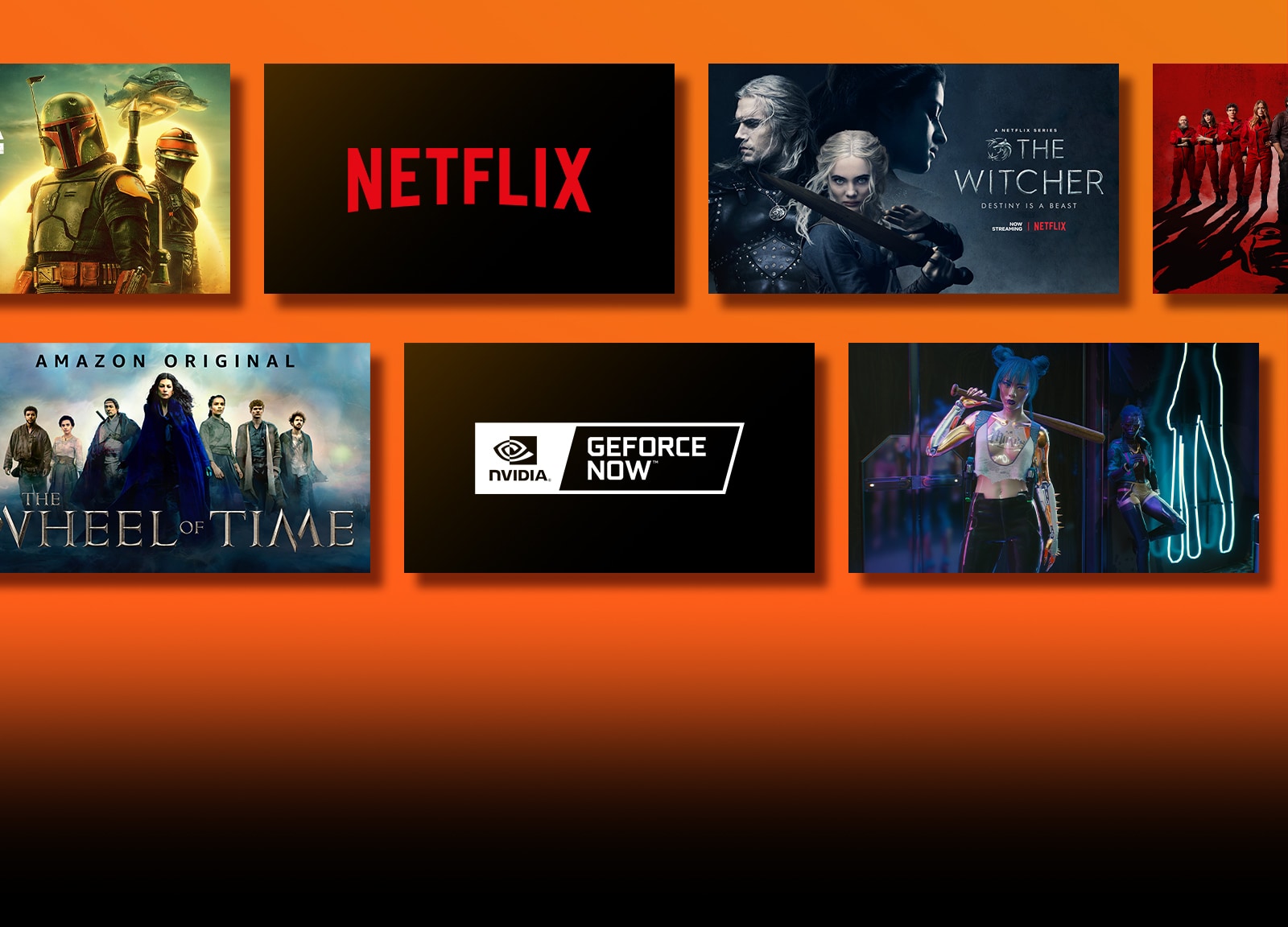 Prikazani su logotipi platformi sa uslugom prosleđivanja sadržaja i odgovarajući snimci odmah pored svakog logotipa. Logotip platforme Netflix i Money Heist i The Witcher. Logotip Prime Video i Without Remorse i The Wheel of Time. Logotip Livenow i najavna slika Mamamoo i najavna slika OneUs. Logotip NVIDIA Geforce Now i scene iz igara Cyberpunk 2077 i Splitgate. 