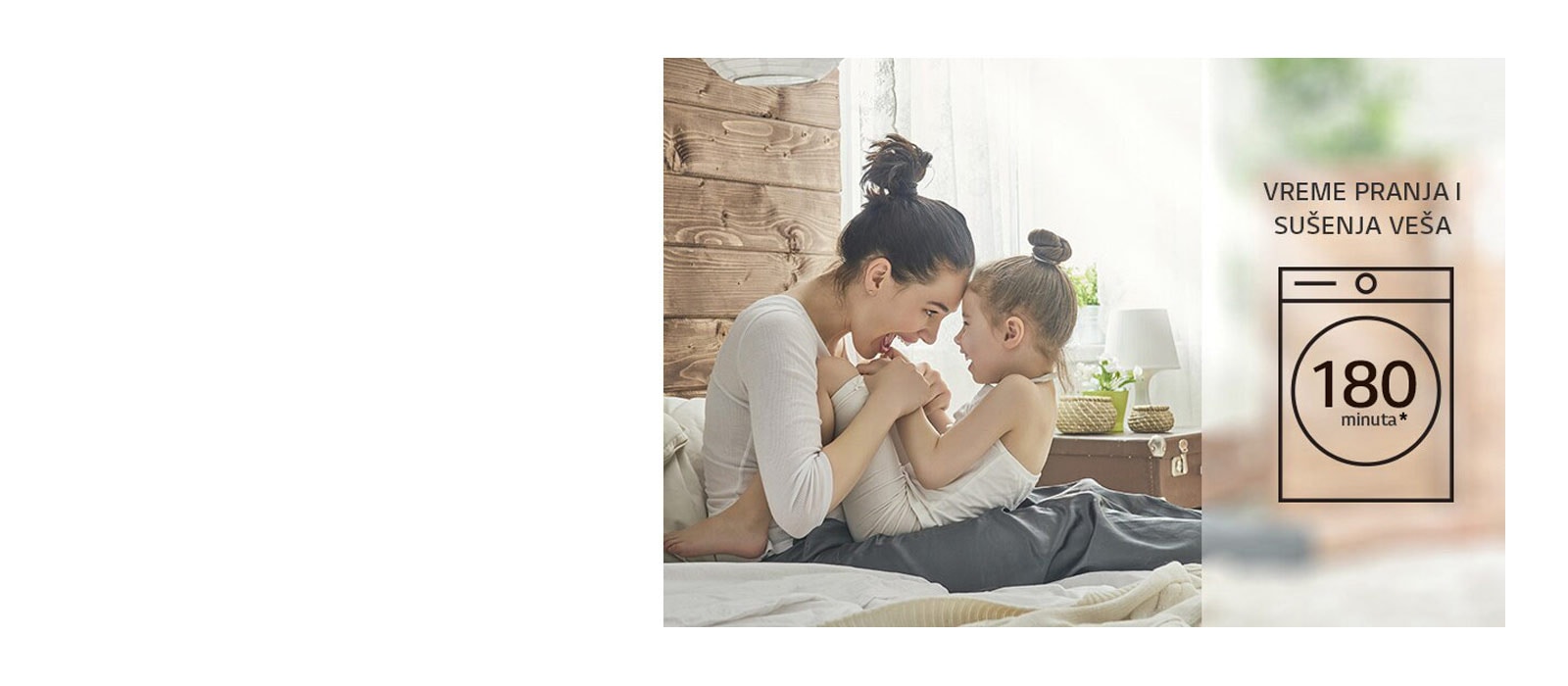 Kraće pranje, više vremena za vas