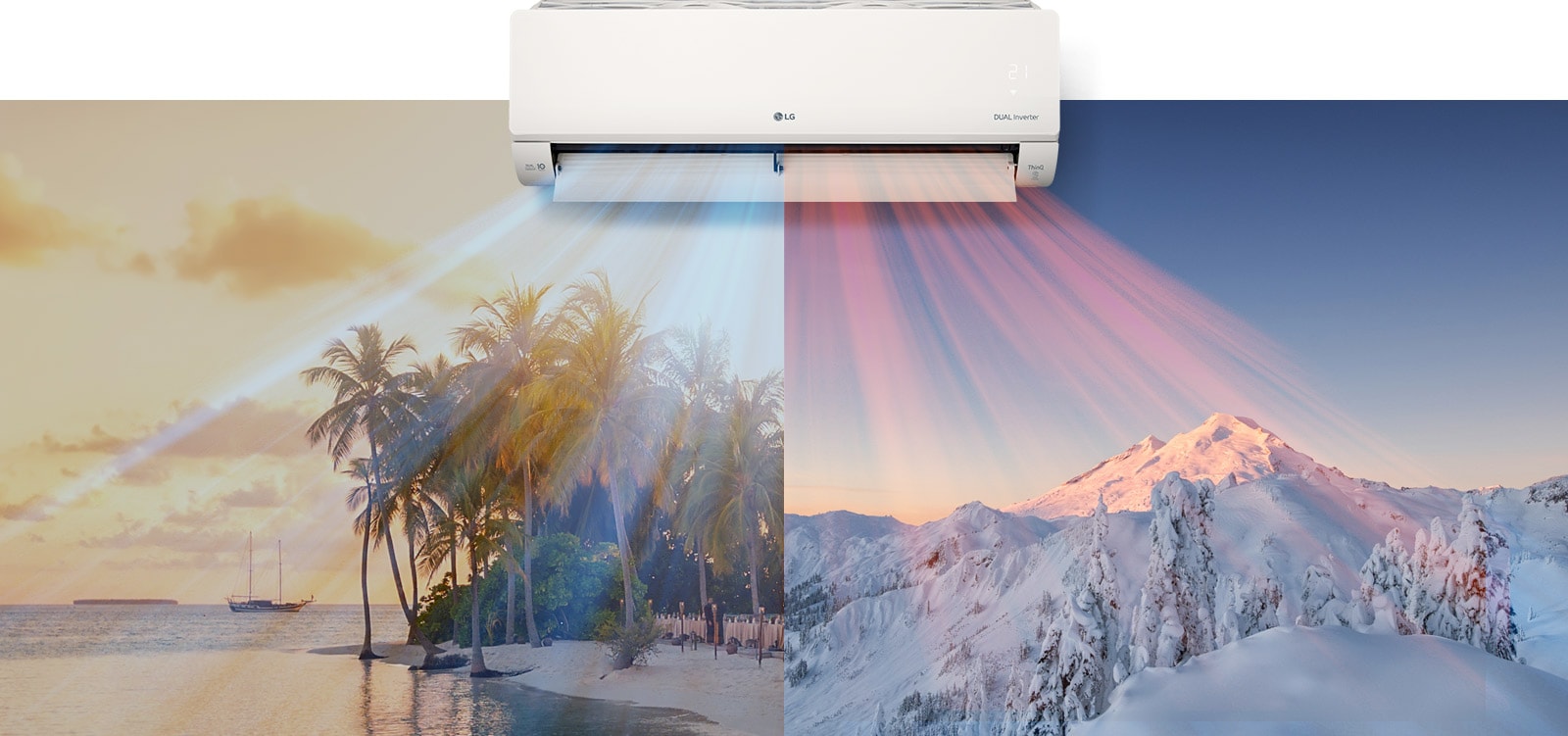 LG klima uređaj okačen je u gornjem centralnom delu slike. Ispod njega se nalaze dve slike, na jednoj se prikazuje vreli dan na plaži, a na drugoj planina prekrivena snegom. Vazduh izduvava iz klima uredjaja sa hladnim plavim vazduhom na slici sa plažom i  toplim crvenim vazduhom preko slike sa snegom.