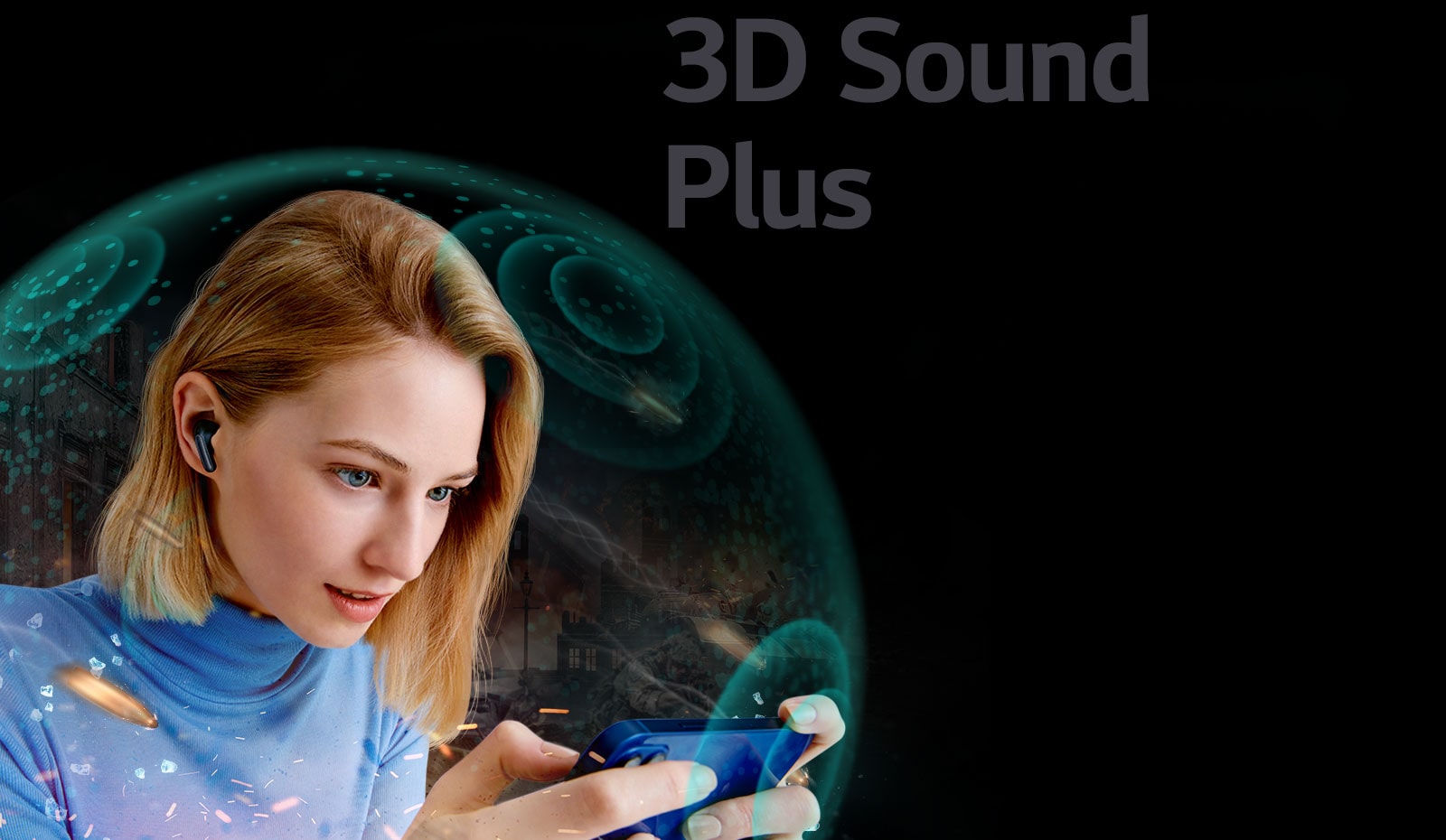 Prozirna barijera okružuje ženu koja na svom telefonu gleda film i nosi TONE Free, a na vrhu je rečenica 3D Sound stage.