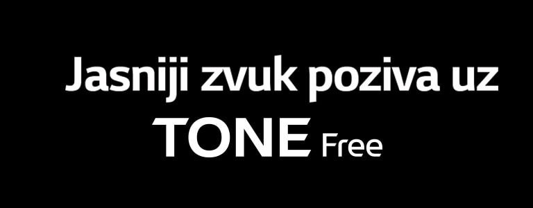 Prikazuje ivicu TONE Free bubice i kontroler na dodir.