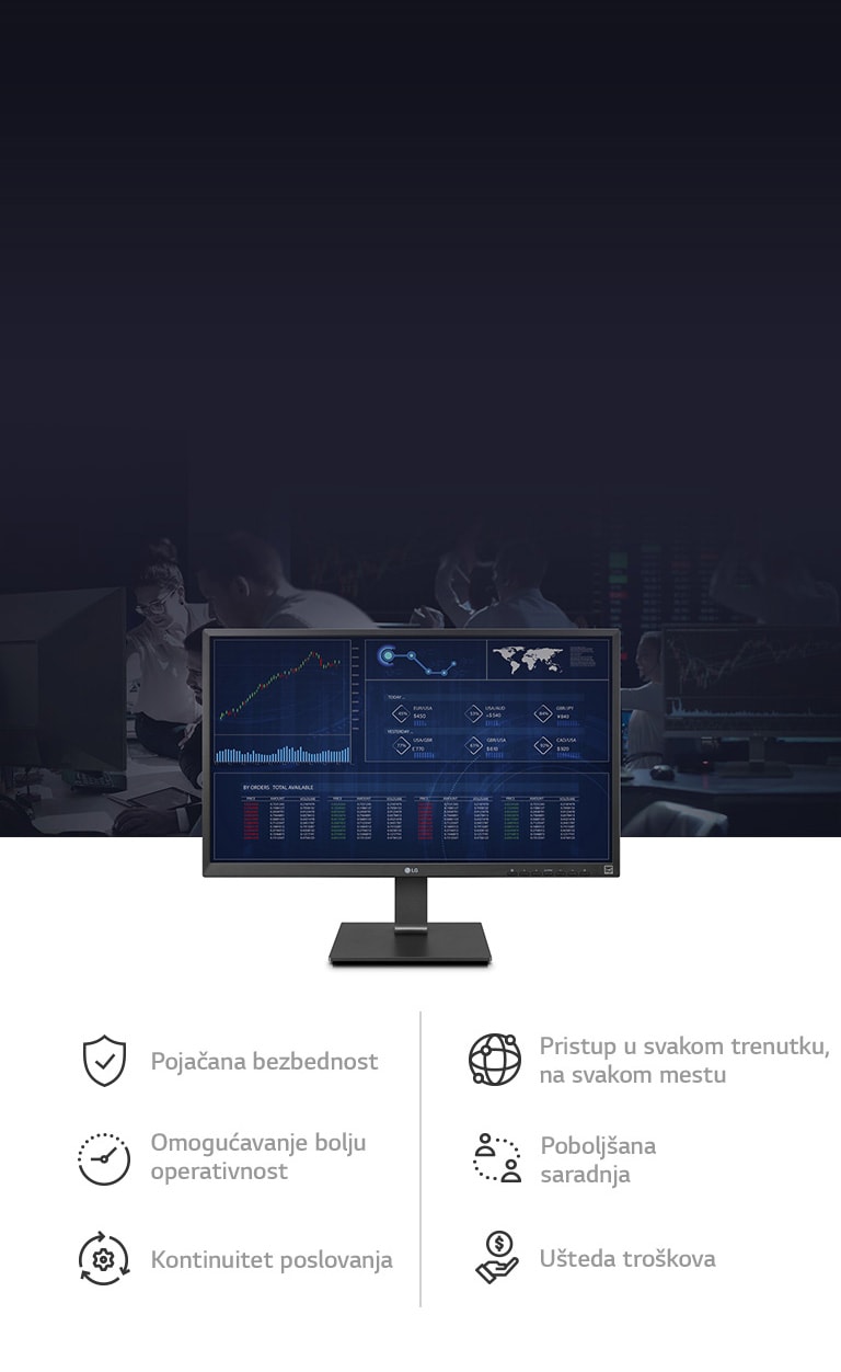 Uz Cloud, možete da očekujete poboljšanu bezbednost, pristup u svakom trenutku, na svakom mestu, omogućavajući efikasniji rad, unapređenu saradnju, poslovni kontinuitet i uštedu troškova.