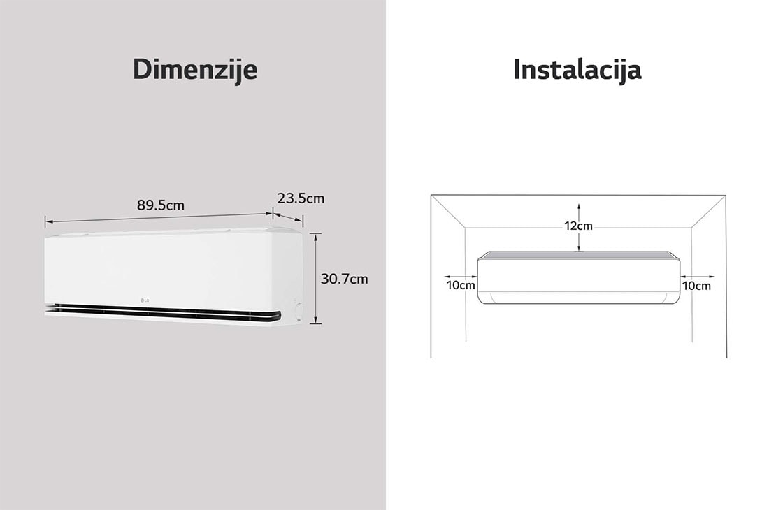 LG 6,6 kW DUALCOOL AI Air Deluxe single split klima-uređaj, Slika koja prikazuje dimenzije LG klima-uređaja i uputstva za instalaciju. Dimenzije: širina 89,5 cm, dubina 23,5 cm i visina 30,7 cm. Instalacija: Zahteva razmak od 10 cm sa obe strane, 12 cm iznad., H24S1DA, thumbnail 7