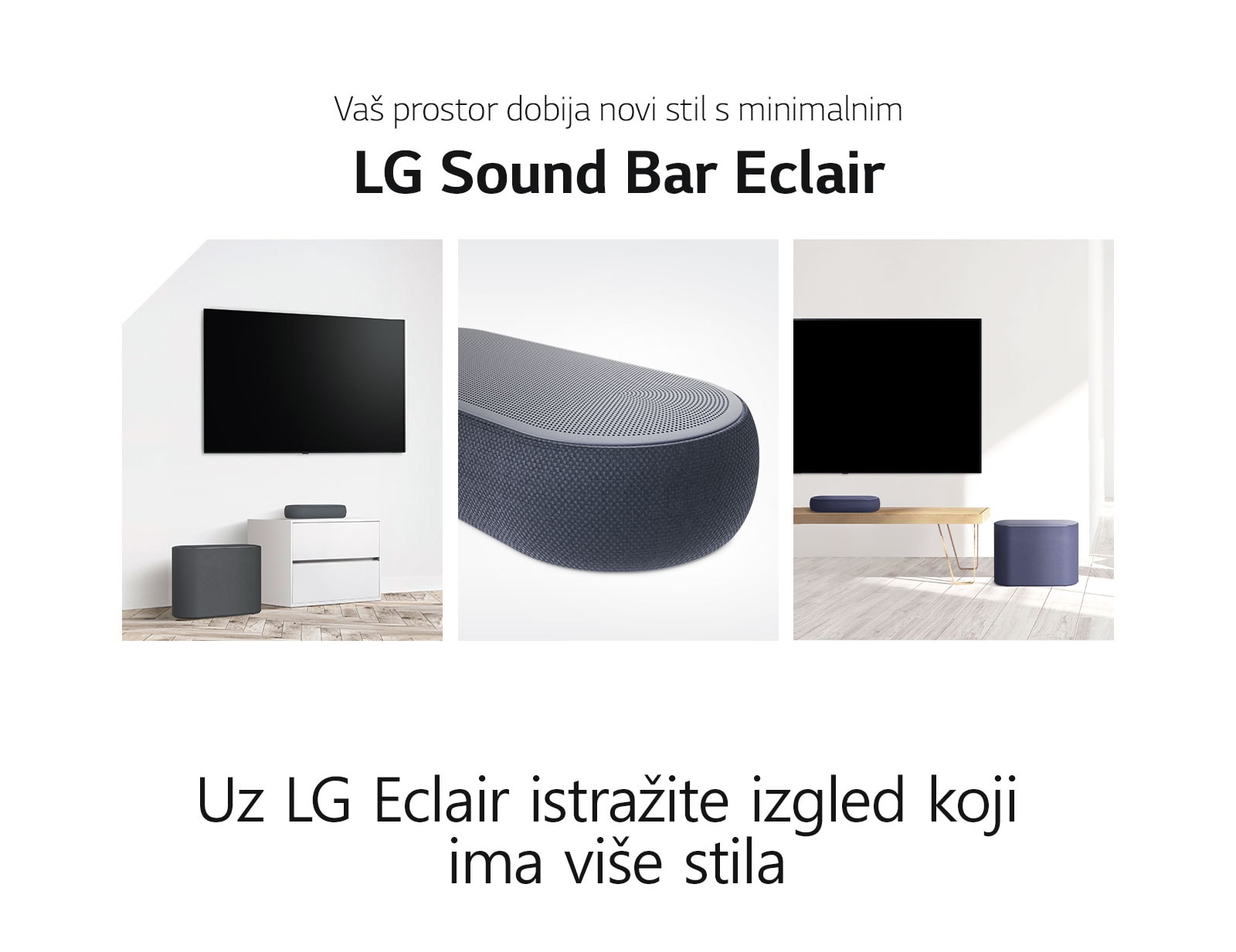 Tu je kolaž od tri slike - soundbar zvučnik i niskotonac u beloj dnevnoj sobi s leve strane, krupni plan desne strane soundbar zvučnika u sredini i soundbar zvučnik i niskotonac postavljeni na drvenom ormariću na desnoj strani kolaža slika.