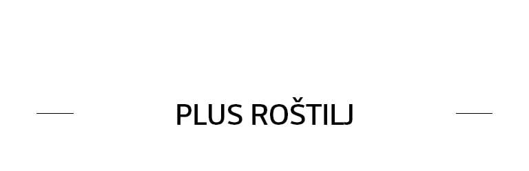 PLUS ROŠTILJ
