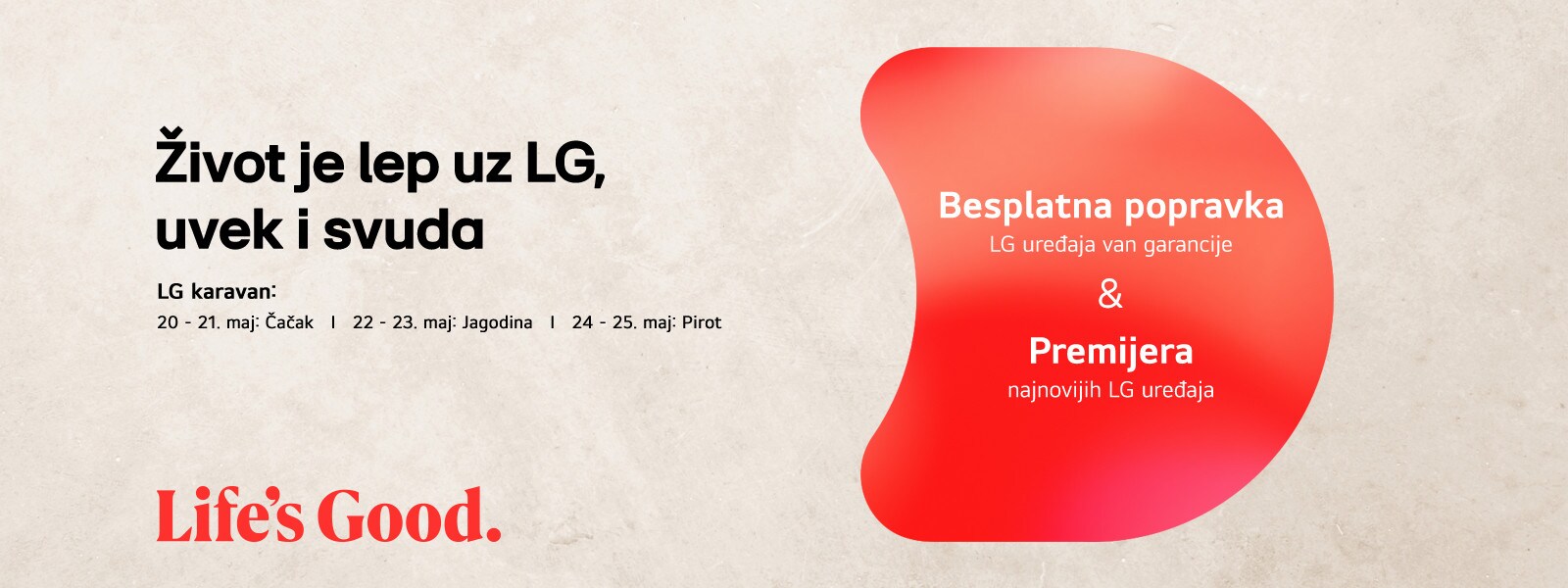 Život je lep uz LG - uvek i svuda!