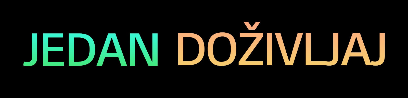 Reči „JEDAN DOŽIVLJAJ” (ONE EXPERIENCE) ispisane šarom sa prelazom između zelene i žute boje.