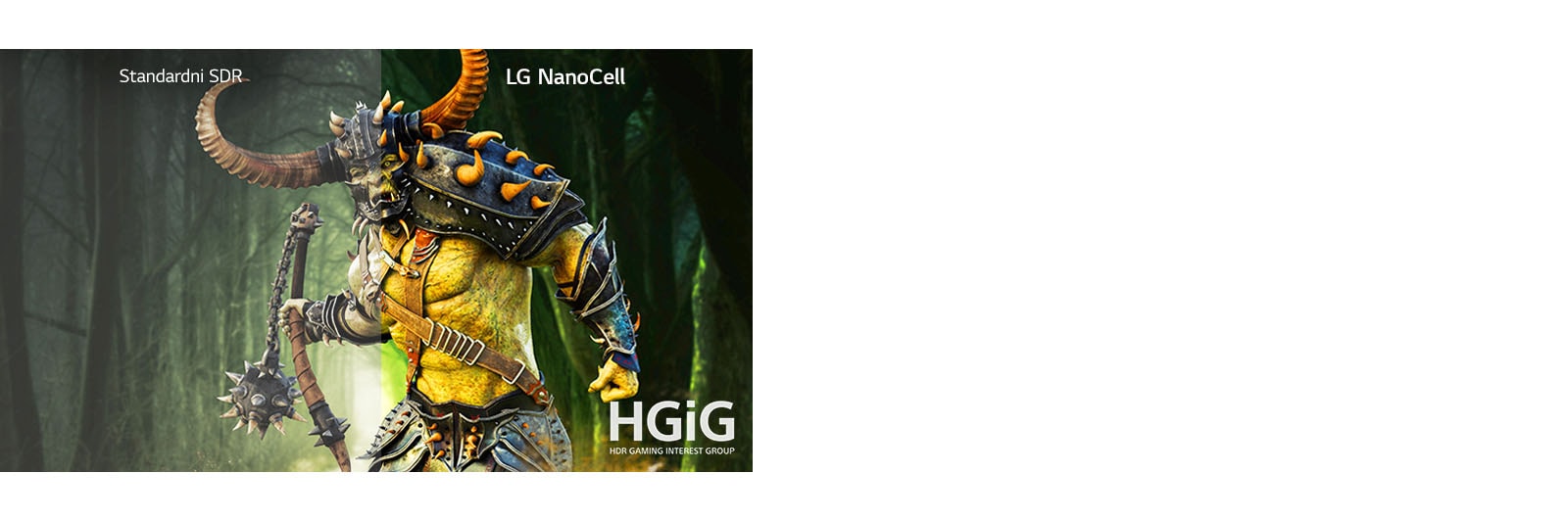 Scena u igri sa čudovištem koja se prikazuje na standardnom televizoru i druga polovina na LG NanoCell TV sa HDR