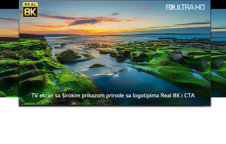 TV ekran sa širokim prikazom prirode sa logotipima Real 8K i CTA