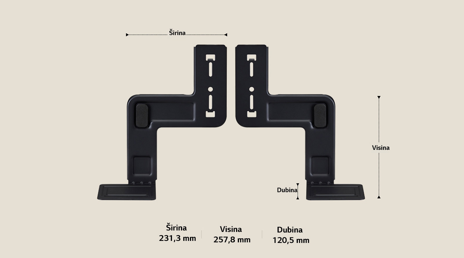 Dve komponente proizvoda WOW Bracket postavljene uspravno ispred bež pozadine. Širina, visina i dubina su označene i prikazane strelicama. U dnu su sledeće specifikacije: Širina 231,3 mm, visina 257,8 mm, dubina 120,5 mm.