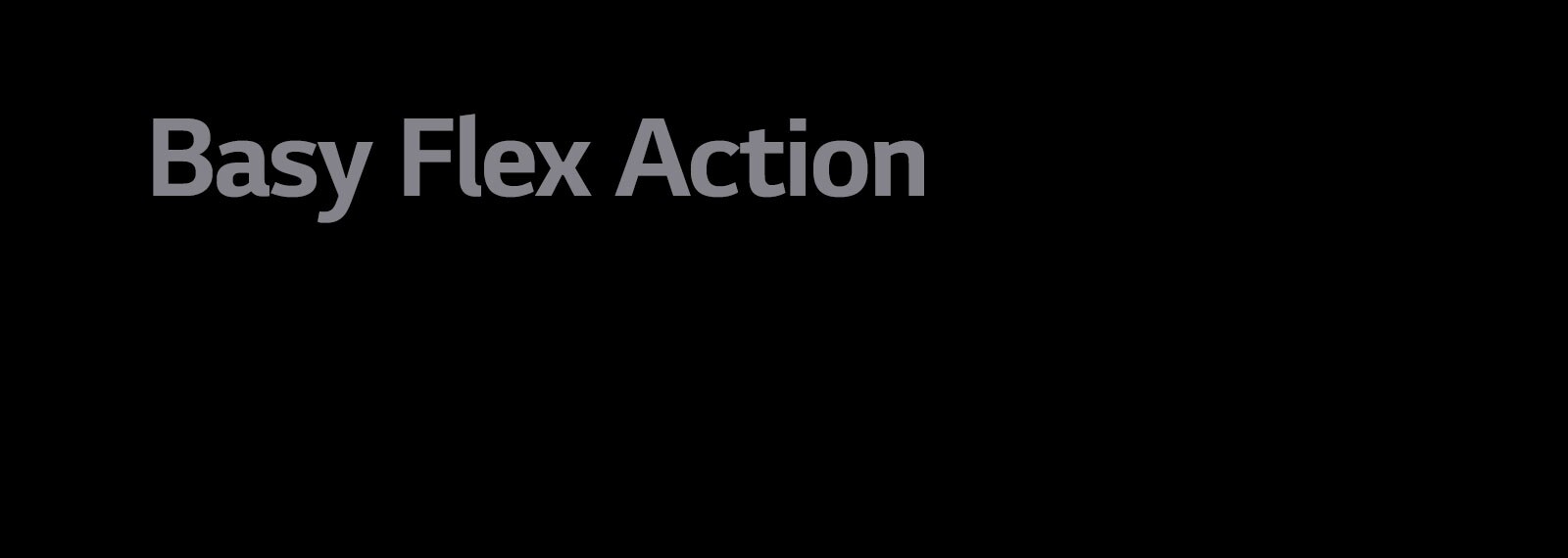 Text Basy Flex Action