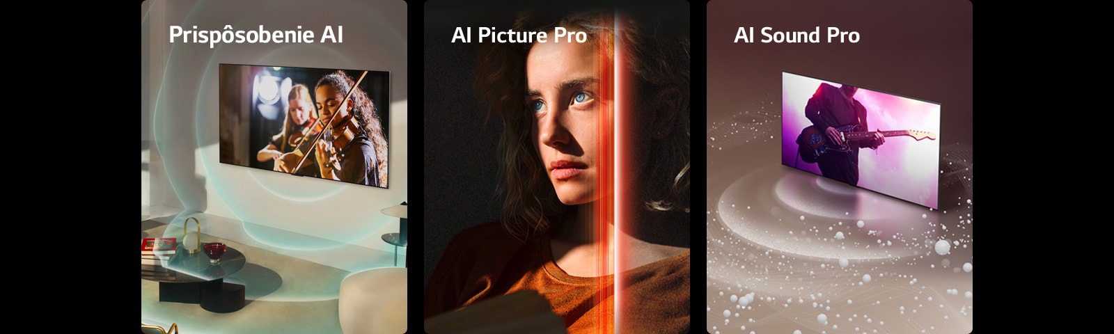 LG OLED TV v modernom obytnom priestore zobrazuje na obrazovke hudobné predstavenie. Televízor a priestor obklopujú modré kruhové vlny, ktoré znázorňujú personalizáciu.  Žena s prenikavými modrými očami a topom v spálenej oranžovej farbe v tmavom priestore. Červené čiary, ktoré vyjadrujú vylepšenia pomocou umelej inteligencie, pokrývajú časť jej tváre, ktorá je jasná a detailná, zatiaľ čo zvyšok obrazu pôsobí matne.   LG OLED TV so zobrazením zvukových bublín a vĺn, ktoré vychádzajú z obrazovky a vypĺňajú priestor.