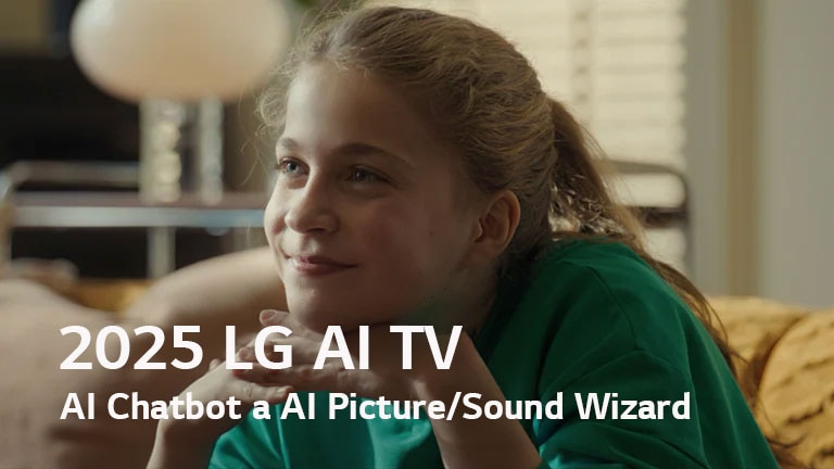 Titulok je vidieť, 2025 LG AI TV, AI Chatbot a AI Picture/Sound Wizard. Dievča sedí, usmieva sa a pozerá sa do diaľky. 