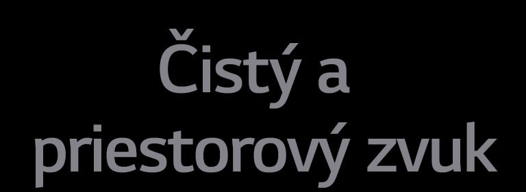 Text Čistý a priestorový zvuk