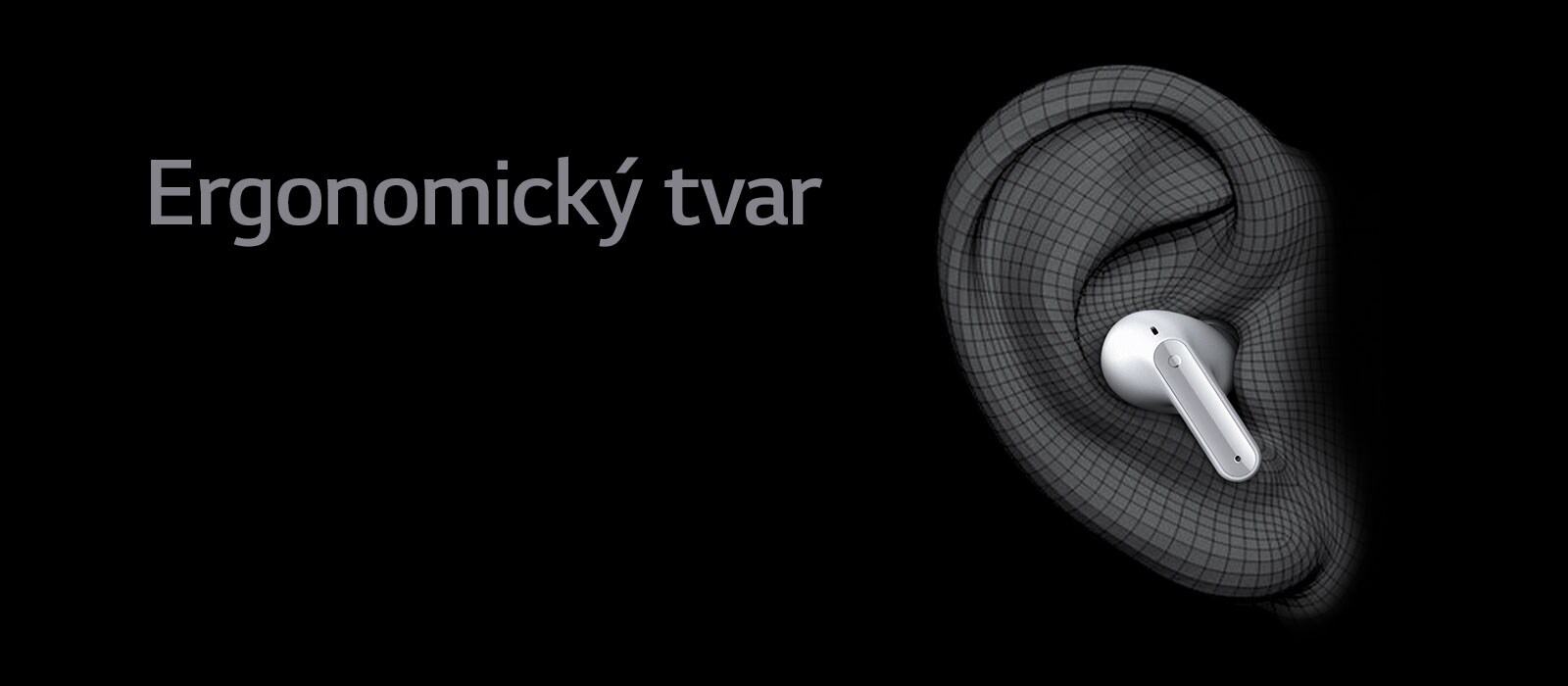 Obrázok slúchadla TONE Free vloženého v uchu. Tvar je znázornený v 3D. Nižšie sa nachádza text Ergonomický tvar.