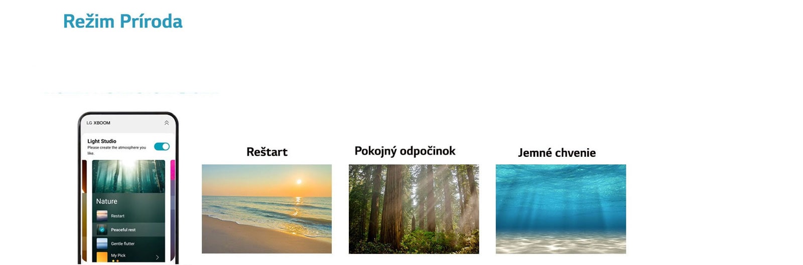 Obrázok mobilného telefónu so zapnutou obrazovkou aplikácie v režime Príroda. Obrázok pláže pri západe slnka. Obrázok slnkom zaliateho lesa. Obrázok svetla žiariaceho pod priehľadnou hladinou mora.