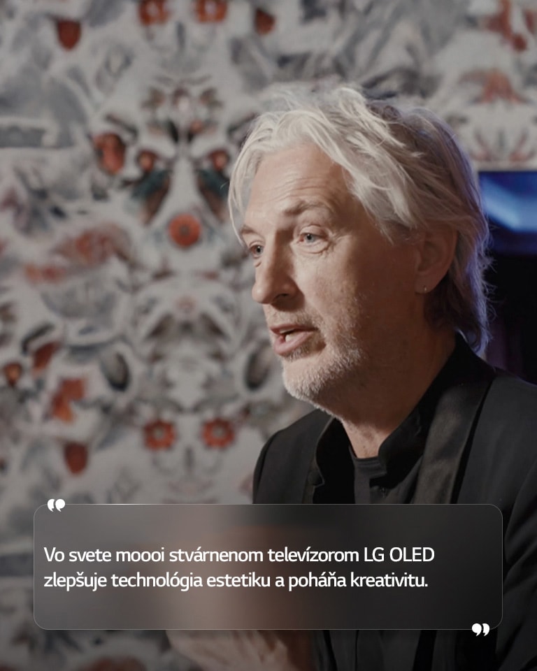 Rozhovor Marcela Wandersa s textom „Vo svete moooi stvárnenom televízorom LG OLED zlepšuje technológia estetiku a poháňa kreativitu.“